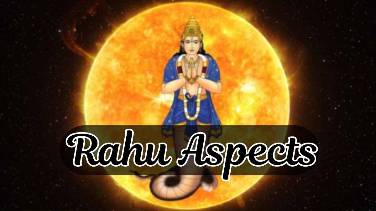 Rahu Aspects Which Houses? Meaning, Effects & Remedies - Astrodeep ...