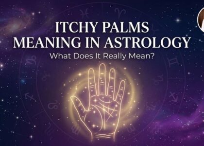 Itchy Palms Meaning in Astrology