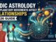 How Planetary Movements Affect Relationships