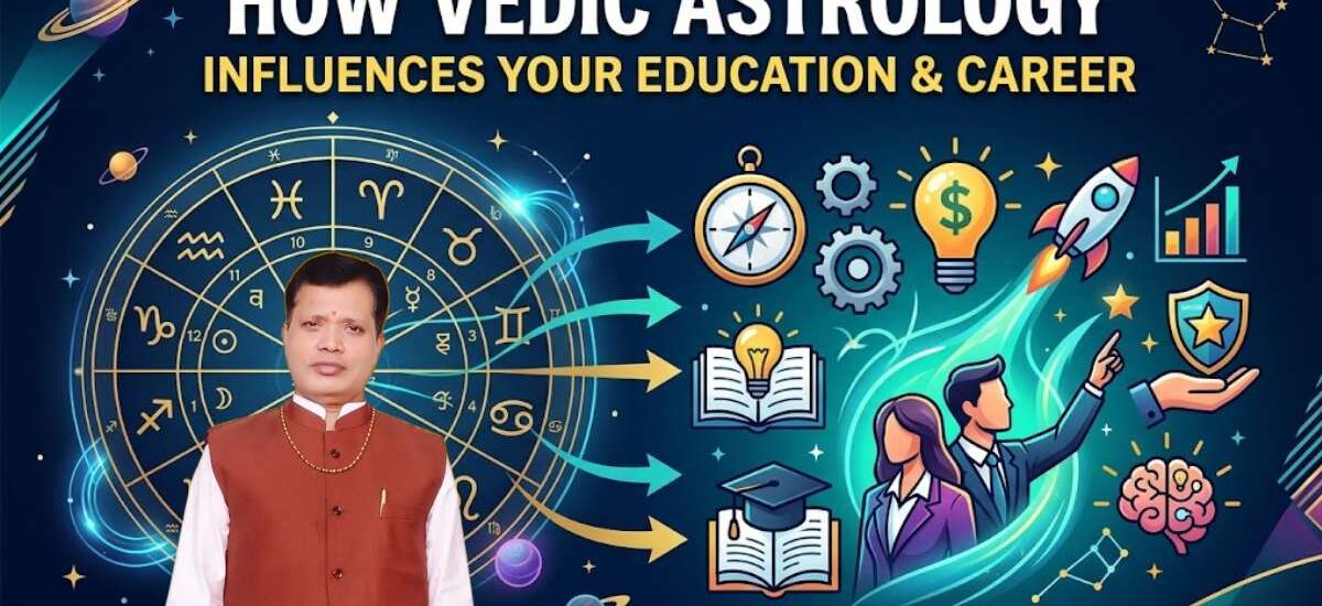 How Vedic Astrology Can Influence Your Education and Career