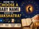 How to Choose a Baby Name Based on Nakshatra
